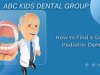 How to Find a Good Pediatric Dentist near me