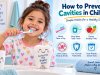 How to Prevent Cavities in Children: Simple Habits for a Healthy Smile